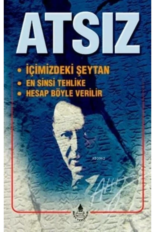 İçimizdeki Şeytan / En Sinsi Tehlike / Hesap Böyle Verilir