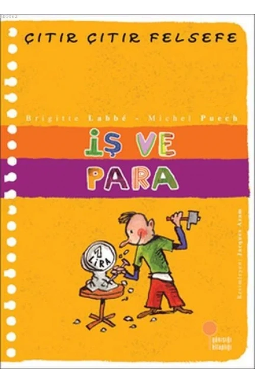 İş ve Para; Çıtır Çıtır Felsefe 8