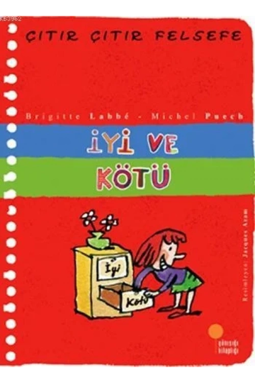 İyi ve Kötü; Çıtır Çıtır Felsefe 1