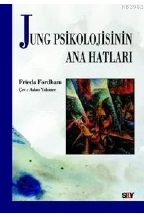 Jung Psikolojinin Ana Hatları