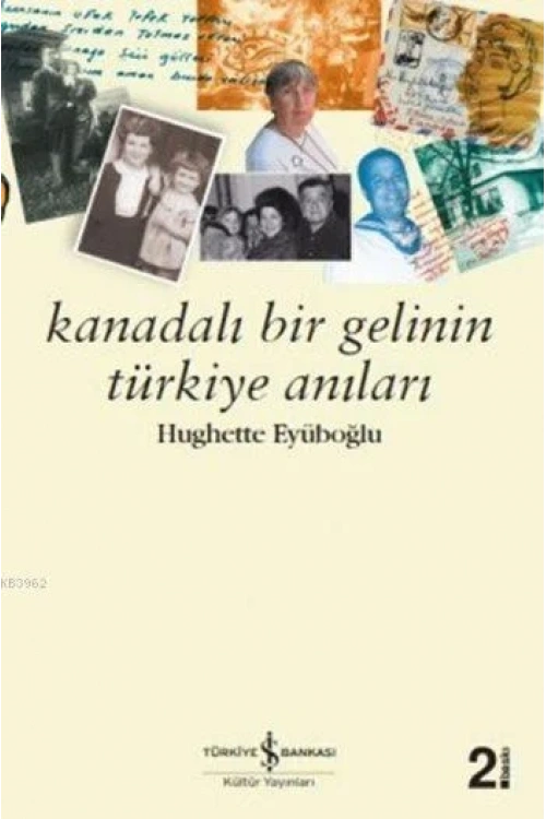 Kanadalı Bir Gelinin Anıları