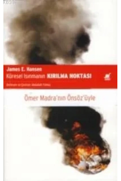 Küresel Isınmanın Kırılma Noktası
