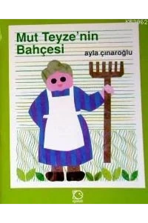 Mut Teyzenin Bahçesi