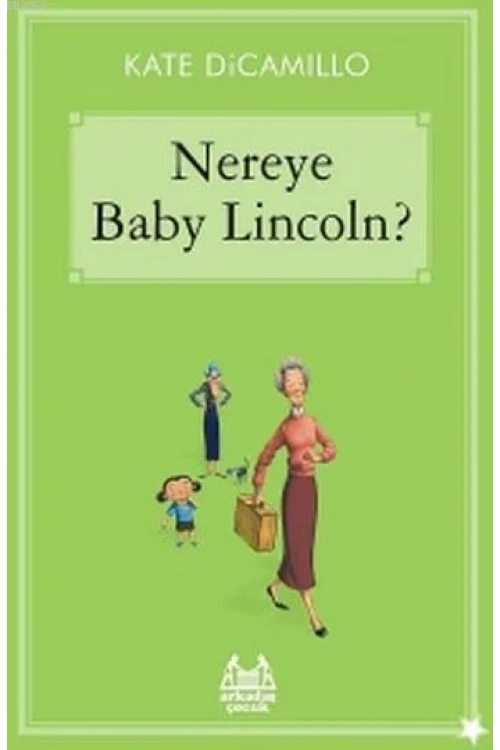 Nereye Baby Lincoln?