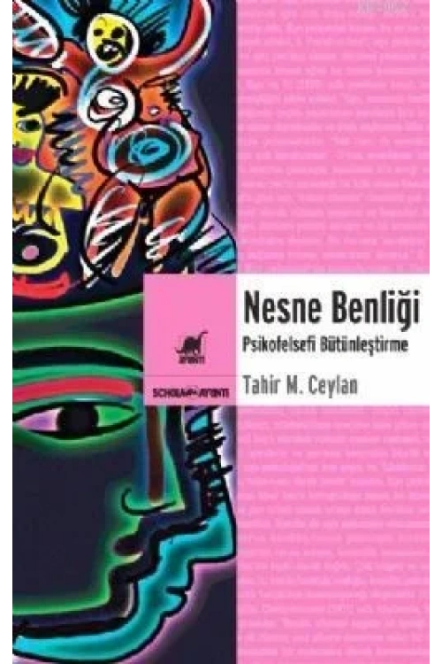 Nesne Benliği; Psikofelsefi Bütünleştirme