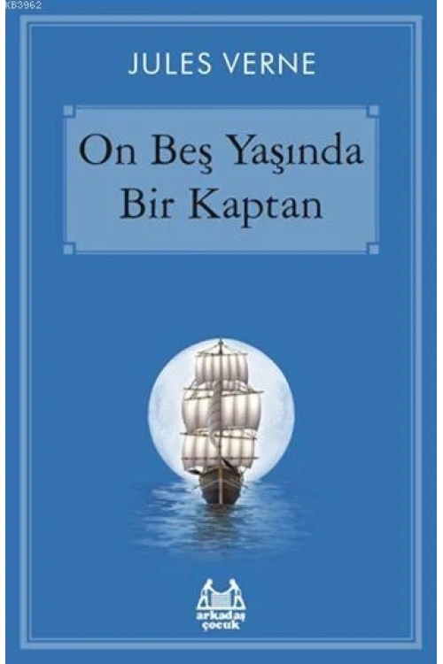 On Beş Yaşında Bir Kaptan