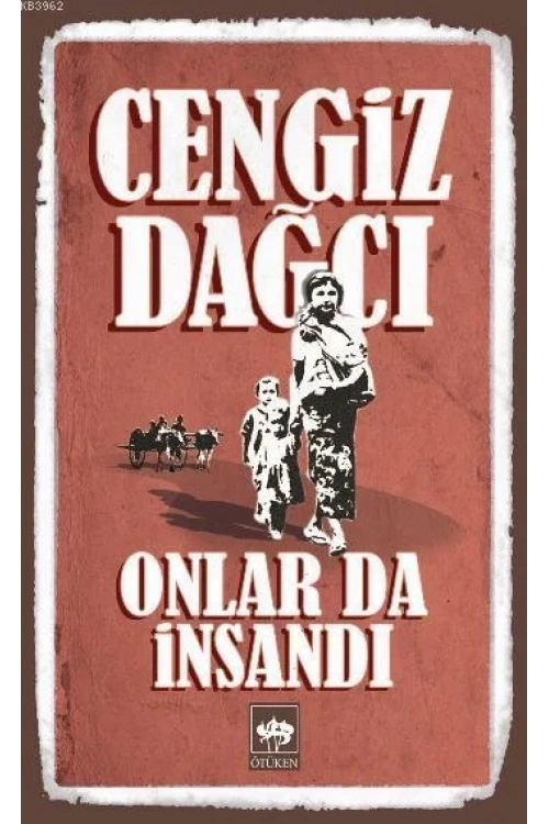 Onlar da İnsandı