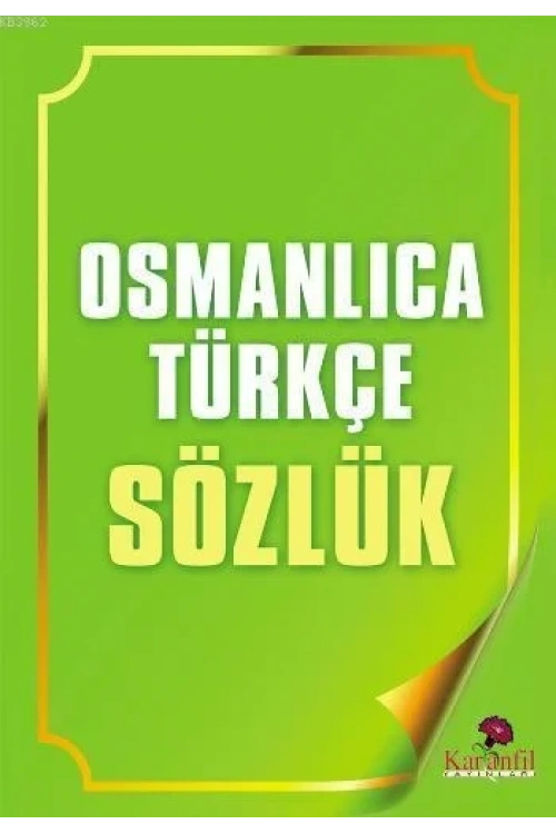 Osmanlıca Türkçe Sözlük