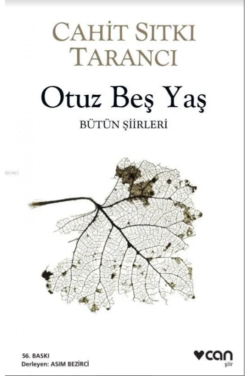 Otuz Beş Yaş; Bütün Siirleri