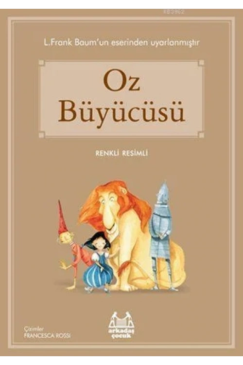 Oz Büyücüsü; Gökkuşağı Renkli Resimli Seri