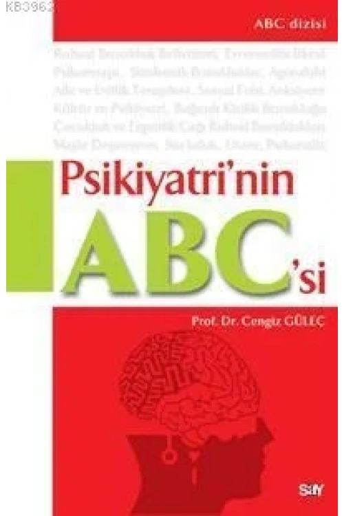 Psikiyatrinin A - B - Csi; Ruhsal Bozukluklar, Tanı ve Tedavisi