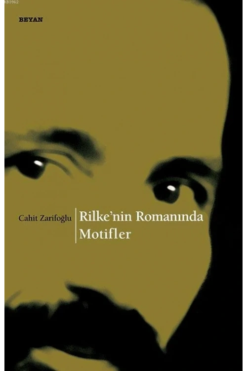 Rilkenin Romanında Motifler