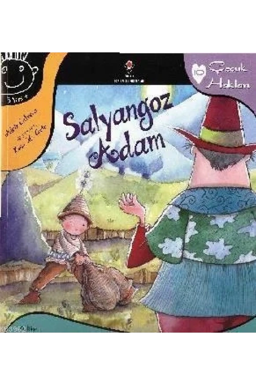 Salyangoz Adam; Çocuk Hakları 10