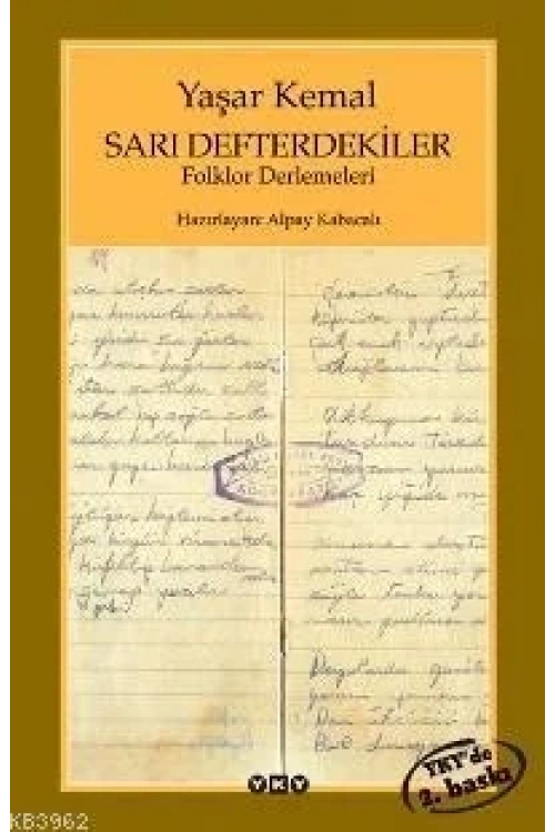 Sarı Defterdekiler; Folklor Derlemeleri