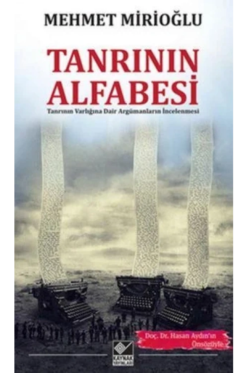 Tanrının Alfabesi; Tanrının Varlığına Dair Argümanların İncelenmesi