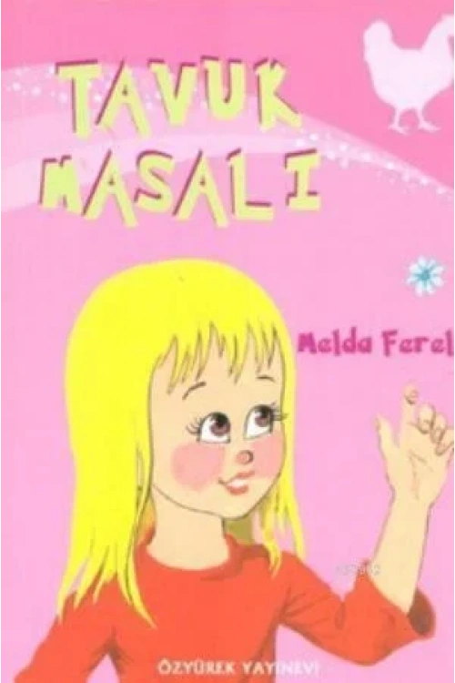 Tavuk Masalı
