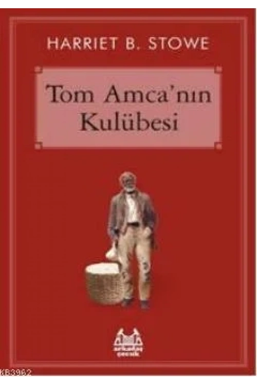 Tom Amcanın Kulübesi
