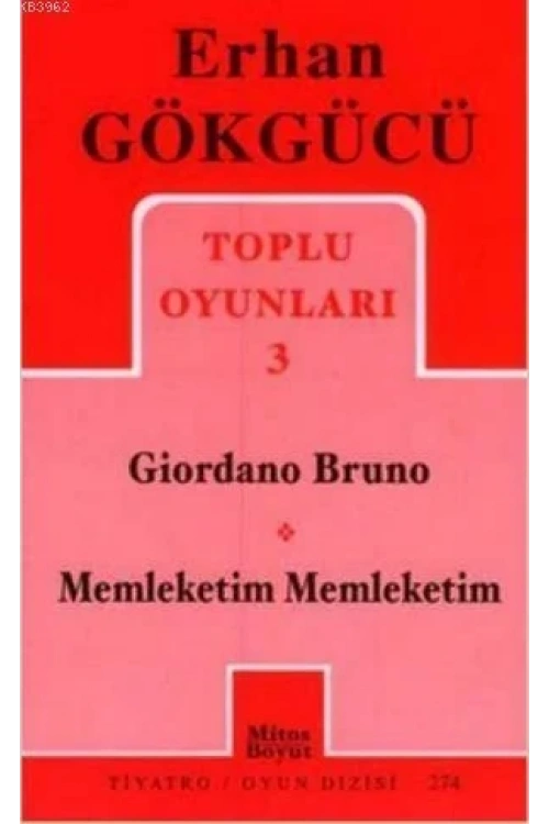 Toplu Oyunları 3; Giordano Bruno - Memleketim Memleketim