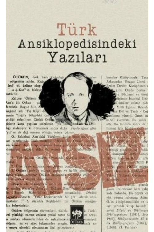 Türk Ansiklopedisindeki Yazıları