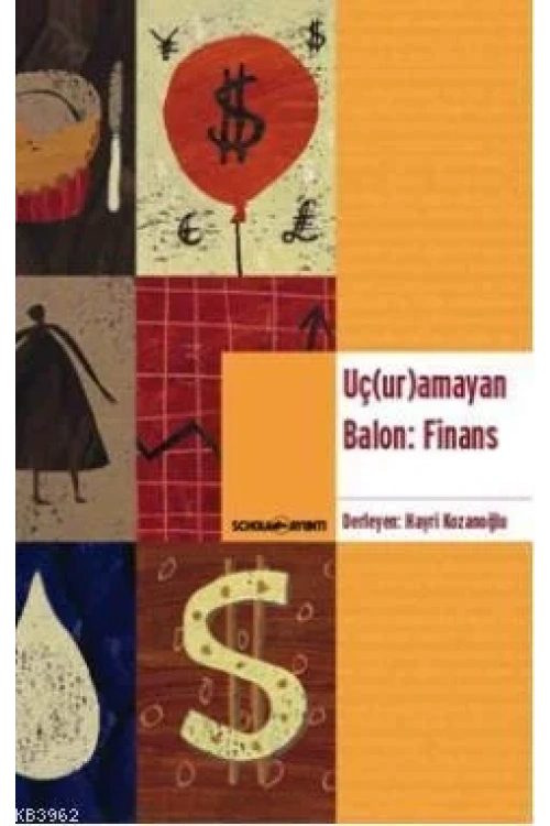Uç(ur)amayan Balon: Finans