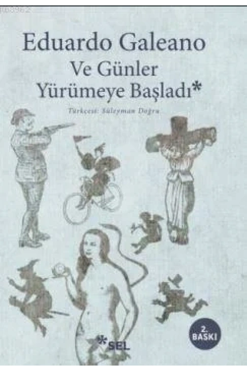 Ve Günler Yürümeye Başladı