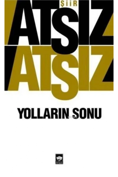 Yolların Sonu