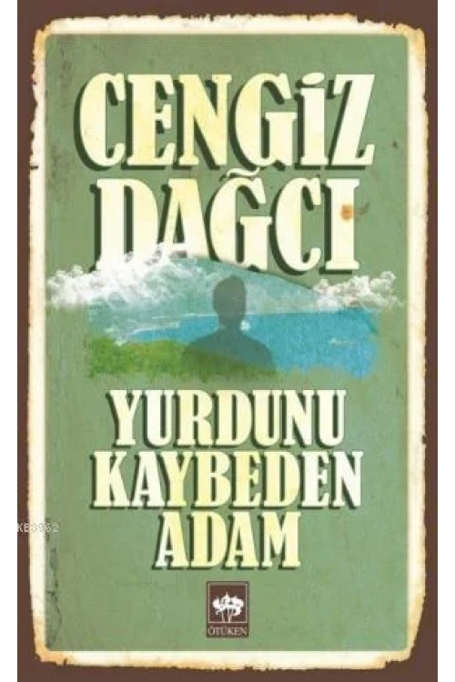 Yurdunu Kaybeden Adam