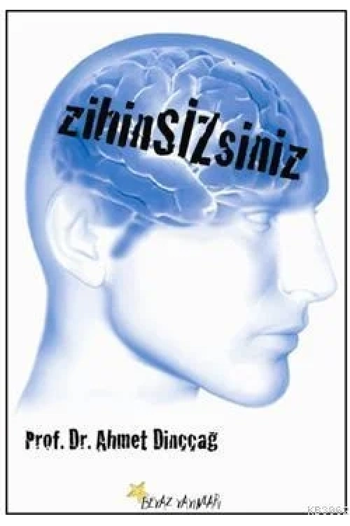 Zihin Sizsiniz