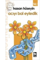 Acıyı Bal Eyledik