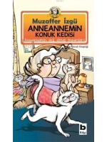 Anneannemin Konuk Kedisi; Anneannemin Akıl Almaz Maceraları