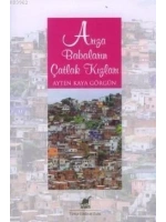 Arıza Babaların Çatlak Kızları
