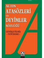 Atasözleri ve Deyimler Sözlüğü