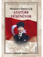 Atatürk Düşünüyor