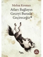 Atları Bağlayın Geceyi Burada Geçireceğiz