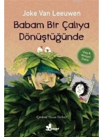 Babam Bir Çalıya Dönüştüğünde