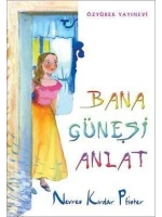 Bana Güneşi Anlat