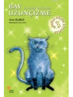 Bay Uzunçizme; Üç Büyülü Kedi Öyküsü
