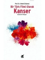 Bir Türk Filmi Olarak Kanser; Kanserle İletişim