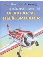 Büyük Makineler: Uçaklar ve Helikopterler
