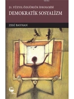 Demokratik Sosyalizm; 21. Yüzyıl Özgürlük İdeolojisi