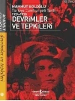 Devrimler ve Tepkiler; Türkiye Cumhuriyeti Tarihi 1924-1930