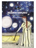 Düşünen Cadılarız - Kadın Filozoflar 5. Kitap