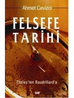 Felsefe Tarihi; Thalesten Baudrillarda