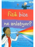 Fizik Bize Ne Anlatıyor?