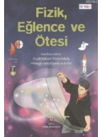 Fizik, Eğlence ve Ötesi