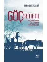Göç Zamanı; Bir Çınar Vardı, Göç Zamanı, Papağan Dedi Ki