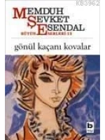 Gönül Kaçanı Kovalar