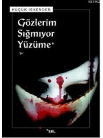 Gözlerim Sığmıyor Yüzüme