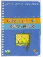 Güzellik ve Çirkinlik; Çıtır Çıtır Felsefe 5