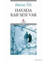 Havada Kar Sesi Var